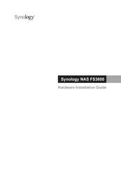 Synology FlashStation FS3600 Hardware Installation Manual