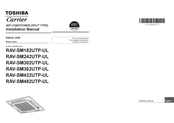 Toshiba RAV-SM482UTP-UL Installation Manual