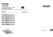 Toshiba RAV-SM182UTP-UL Installation Manual