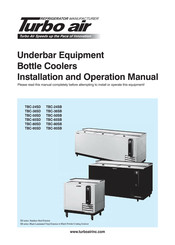 Turbo Air TBC-24SD-GF Installation And Operation Manual