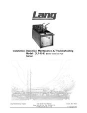 Lang CLF-15-E Installation, Operation, Maintenance, & Troubleshooting