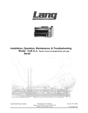 Lang CLB-1L-L Installation, Operation, Maintenance, & Troubleshooting