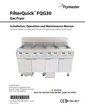 Welbilt Frymaster FilterQuick FQG30 Series Installation, Operation And Maintenance Manual