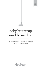 drybar Baby Buttercup 900-1025-4 Operating Instructions  & Safety Manual