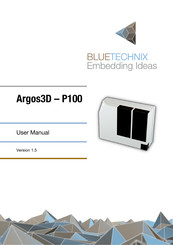 Bluetechnix Argos3D - P100 User Manual