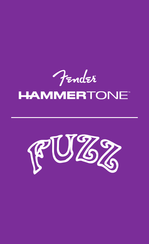Fender HAMMERTONE FUZZ Manual