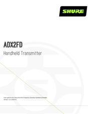 Shure ADX2FD/K8 User Manual