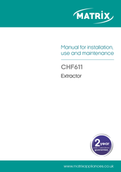 Matrix CHF611SS Manual For Installation, Use And Maintenance