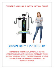 Ecoplus EP-1000-UV Owner's Manual & Installation Manual