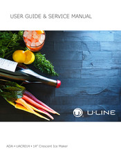 U-Line UACR014-BS01A User Manual & Service Manual