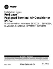 Trane Technologies ProSpace SLV00355 Installation Manual