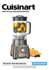Cuisinart VELOCITY CBT-600C Series Instruction And Recipe Booklet