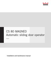 Dorma CS 80 MAGNEO Installation And Maintenance Manual