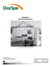 Clearspan EZ-Grow Greenhouse Manual