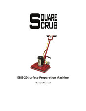 Square Scrub EBG-20 Owner's Manual