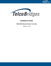 TelcoBridges TSBC3000 Installation Manual