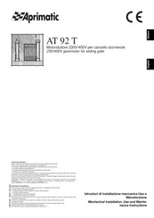 Aprimatic AT 92 T Mechanical Installation, Use And Maintenance Instructions