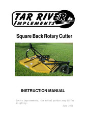 Tar River Square Back Rotary Cutter Instruction Manual