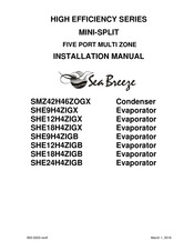 Sea Breeze SHE9H4ZIGX Installation Manual
