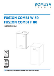 DOMUSA TEKNIK FUSION COMBI F 80 Installation And Operating Instructions Manual