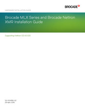 Brocade Communications Systems NetIron XMR Series Installation Manual