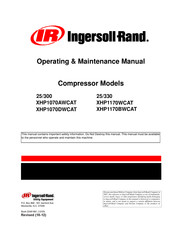 Ingersoll-Rand 25/330 XHP1170BWCAT Operating & Maintenance Manual
