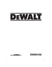 DeWalt DWEN102 Original Instructions Manual