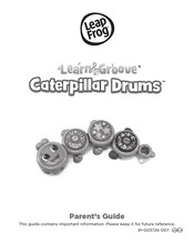 LeapFrog Learn&Groove Caterpillar Drums 6102 Parents' Manual