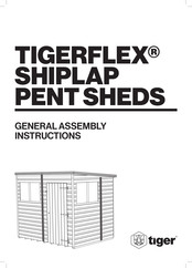 Tiger TigerFlex Shiplap Apex General Assembly Instructions