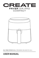 Create FRYER AIR PRO COMPACT User Manual
