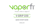 Vaporfi V-GRIP 220 Quick Start Manual