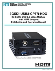 NTI 3GSDI-USB3-CPTR-HDO Installation And Operation Manual