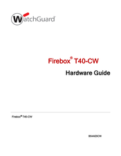 Watchguard Firebox T40-CW Hardware Manual