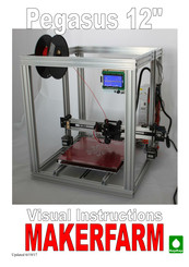 Makerfarm Pegasus 12 Instructions Manual