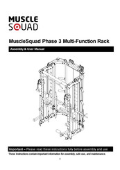 MuscleSquad Phase 3 Assembly & User Manual