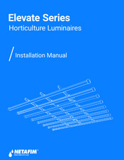 Netafim Elevate Series Installation Manual