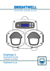 Brightwell Brightlogic 2 Quick Start Manual