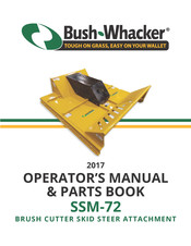Bush-whacker SSM-72 Operator's Manual / Parts Book