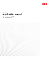 ABB Scalable I/O Applications Manual