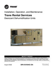Trane SRV-SVX04C-EN Installation, Operation And Maintenance Manual