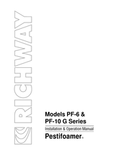 Richway Pestifoamer PF-10 G Series Installation & Operation Manual