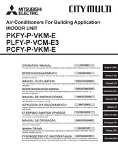 Mitsubishi Electric CITY MULTI PKFY-P-VKM-E Operation Manual