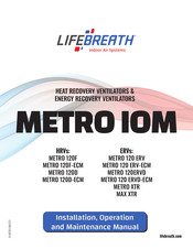 Lifebreath METRO XTM Installation, Operation And Maintenance Manual