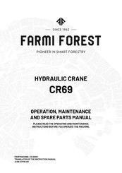 Farmi Forest CR69 Operation, Maintenance And Spare Parts Manual