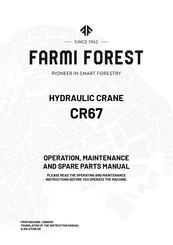 Farmi Forest CR67 Operation, Maintenance And Spare Parts Manual