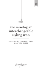 drybar the mixologist Operating Instructions  & Safety Manual