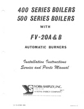 York-Shipley 500 Series Installation Instructions, Service And Parts Manual