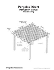 Pergolas Direct FREE STANDING Instruction Manual