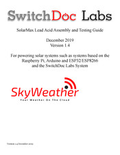SwitchDoc Labs SolarMax Lead Acid Assembly And Testing Manual