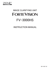ZENIC ForteVision FV-3000HS Instruction Manual